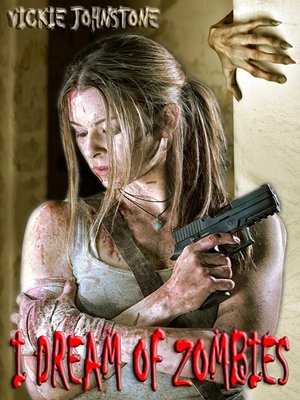 cover image of I Dream of Zombies